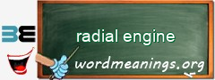 WordMeaning blackboard for radial engine